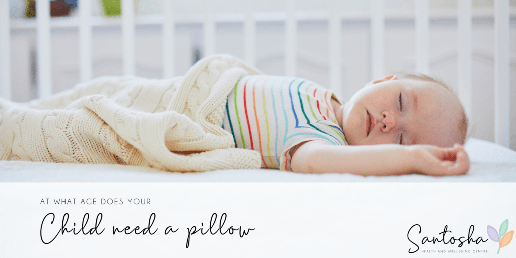 when does your child need a pillow