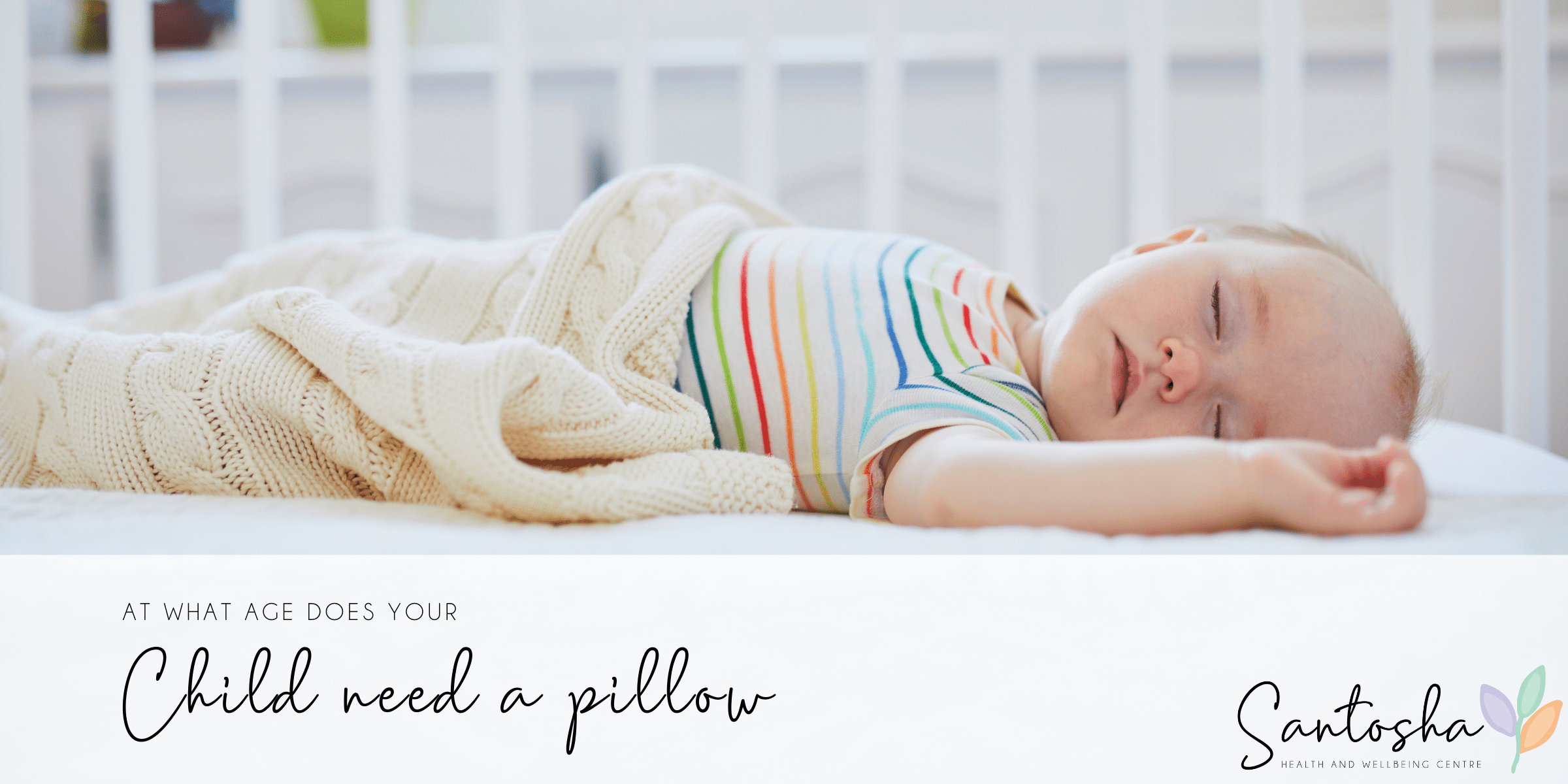when does your child need a pillow